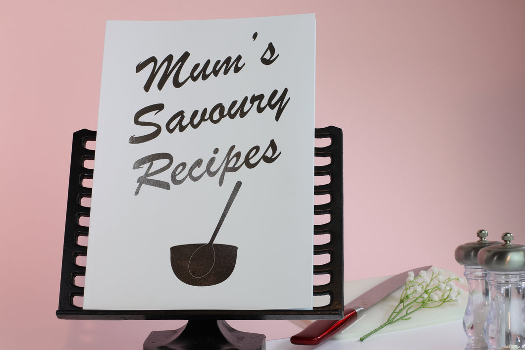 Mum's Savoury Recipe's Book